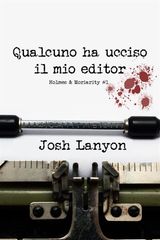 QUALCUNO HA UCCISO IL MIO EDITOR