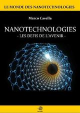 NANOTECHNOLOGIES - LES DFIS DE LAVENIR