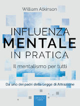 INFLUENZA MENTALE IN PRATICA