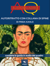 AUTORITRATTO CON COLLANA DI SPINE DI FRIDA KAHLO