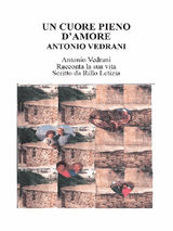 UN CUORE PIENO DAMORE. ANTONIO VEDRANI