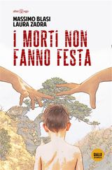 I MORTI NON FANNO FESTA