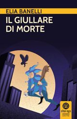 IL GIULLARE DI MORTE