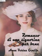 ROMANZO DI UNA SIGNORINA PER BENE