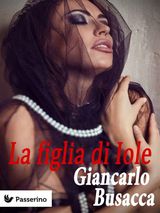 LA FIGLIA DI IOLE