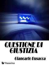 QUESTIONE DI GIUSTIZIA