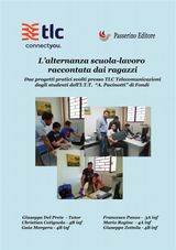 LALTERNANZA SCUOLA-LAVORO RACCONTATA DAI RAGAZZI