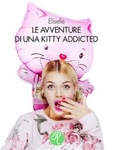 LE AVVENTURE DI UNA KITTY ADDICTED
R COME ROMANCE