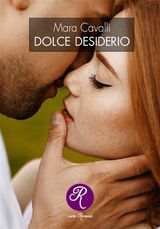 DOLCE DESIDERIO
R COME ROMANCE