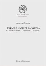 TREMILA ANNI DI SAGGEZZA