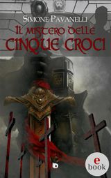 IL MISTERO DELLE CINQUE CROCI
COLLANA ROSSO E NERO: THRILLER E NOIR