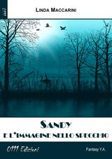 SANDY E LIMMAGINE NELLO SPECCHIO