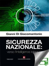 SICUREZZA NAZIONALE: VERSO LINTELLIGENCE INTEGRATA