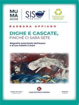 DIGHE E CASCATE, FINCH CI SAR SETE