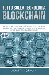 TUTTO SULLA TECNOLOGIA BLOCKCHAIN