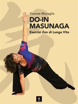 DO-IN MASUNAGA (IT)
I LIBRI DELLE DISCIPLINE NATURALI