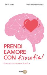 PRENDI LAMORE CON FILOSOFIA!