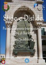 SFIDE E DISFIDE. QUARTO PREMIO LETTERARIO INTERNAZIONALE CITT DI BARLETTA