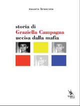 STORIA DI GRAZIELLA CAMPAGNA