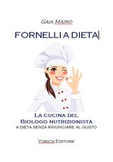 FORNELLI A DIETA