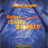 STEFANO E IL MISTERO DELLA CHIAVE SOLARE