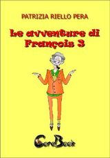 LE AVVENTURE DI FRANOIS 3