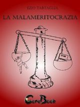 LA MALAMERITOCRAZIA