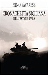 CRONACHETTA SICILIANA DELL&APOS;ESTATE 1943