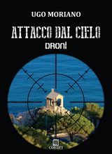 ATTACCO DAL CIELO. DRONI