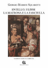 ENTELLO, ULISSE LA MATRONA E LA FANCIULLA
I CLASSICI / SAGGISTICA