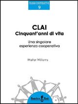 CLAI, CINQUANTANNI DI VITA
PRASSI COOPERATIVE