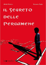 IL SEGRETO DELLE PERGAMENE