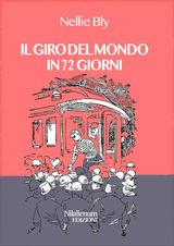 IL GIRO DEL MONDO IN 72 GIORNI