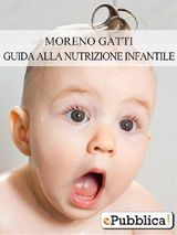 GUIDA ALLA NUTRIZIONE INFANTILE