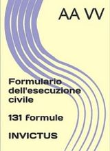 FORMULARIO DELLESECUZIONE CIVILE