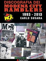 DISCOGRAFIA DEI MODENA CITY RAMBLERS 1993 - 2013 