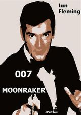 007 MOONRAKER