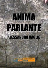 ANIMA PARLANTE
NARRATIVA UNIVERSALE