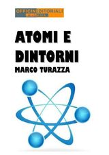 ATOMI E DINTORNI
NARRATIVA UNIVERSALE