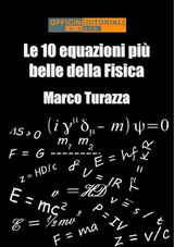 LE 10 EQUAZIONI PI BELLE DELLA FISICA
NARRATIVA UNIVERSALE