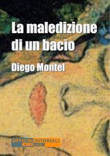 LA MALEDIZIONE DI UN BACIO
NARRATIVA UNIVERSALE