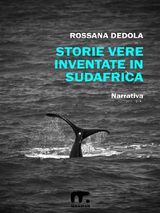 STORIE VERE INVENTATE IN SUDAFRICA