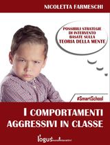 COMPORTAMENTI AGGRESSIVI IN CLASSE
#SMARTSCHOOL