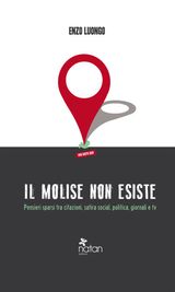 IL MOLISE NON ESISTE