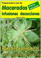 MACERADOS, INFUSES, DECOCES. REMDIOS BIODINMICOS CONTRA PRAGAS DE VEGETAIS
CULTIVAR UMA HORTA