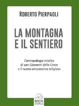 LA MONTAGNA E IL SENTIERO
PROSPETTIVE