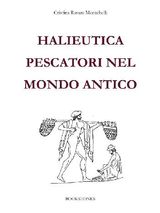 HALIEUTICA. PESCATORI NEL MONDO ANTICO
LE TURBINE