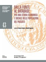 DALLA FONTE AL DATABASE: PER UNA STORIA ECONOMICA E SOCIALE DELLE POPOLAZIONI DEL PASSATO
COLLANA SAMMARINESE DI STUDI STORICI