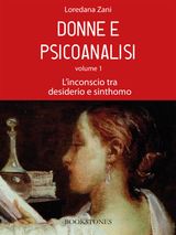 DONNE E PSICOANALISI. VOLUME 1. L&APOS;INCONSCIO TRA DESIDERIO E SINTHOMO
PROSPETTIVE