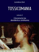 TOSSICOMANIA. VOLUME 2. L&APOS;INCONSCIO TRA DESIDERIO E SINTHOMO
PROSPETTIVE